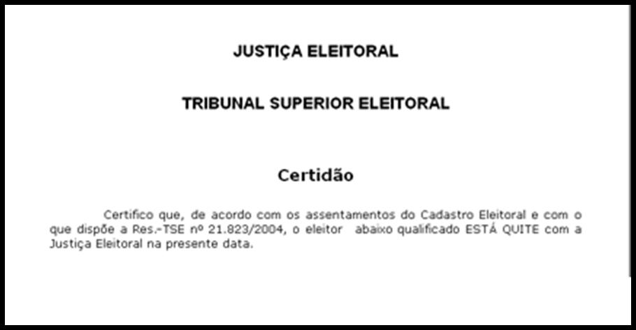 Caso a pessoa tenha alguma pendência, não será possível emitir a Certidão de Quitação Eleitoral.