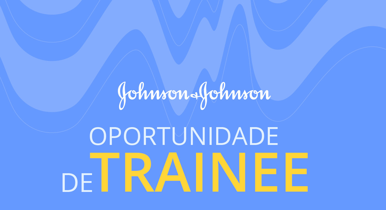 São diversas as vagas para trainee na Johnson & Johnson 2015 (Foto: Divulgação)